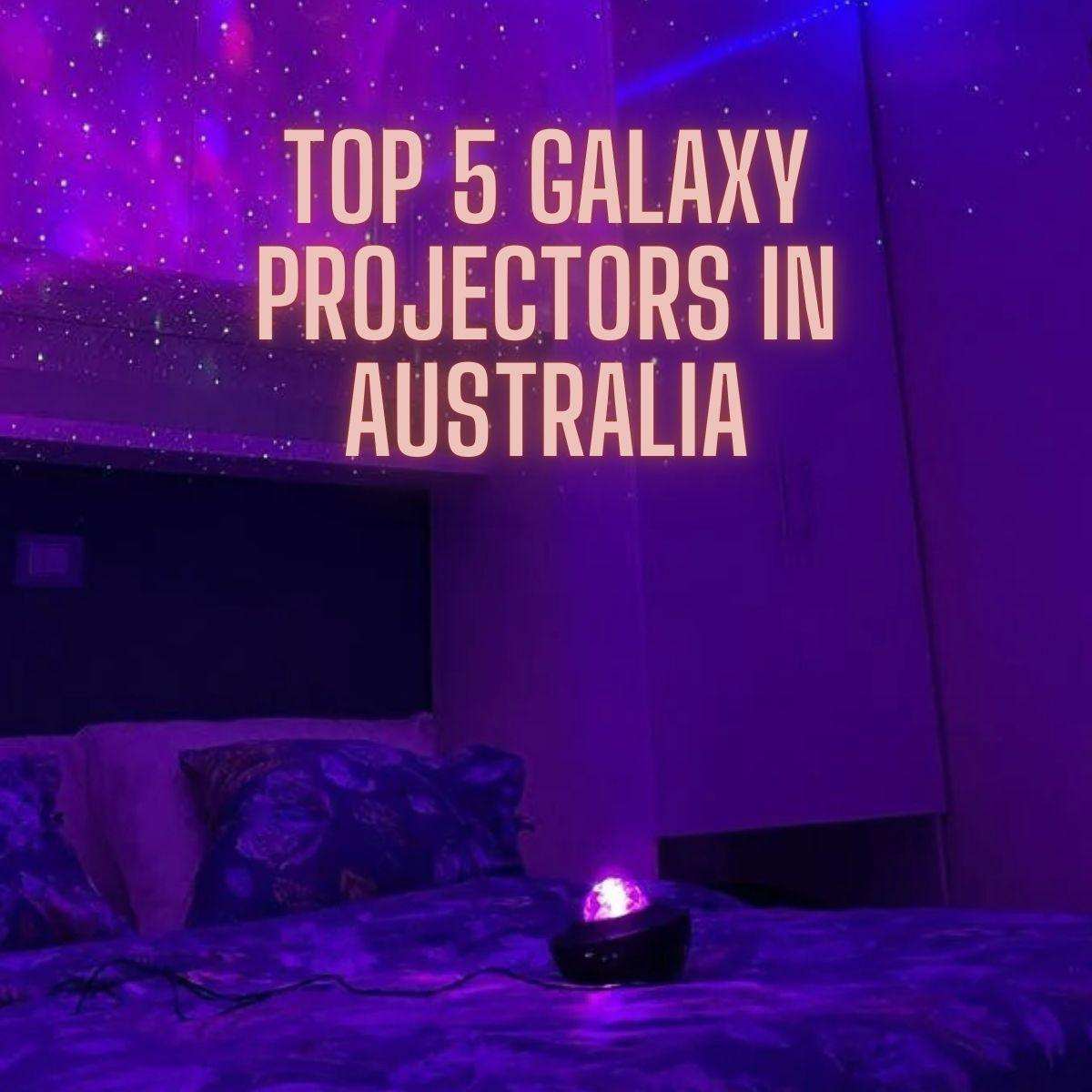 Top 5 Galaxy Projectors to Buy in Australia in 2023 - Babies Mart Australia